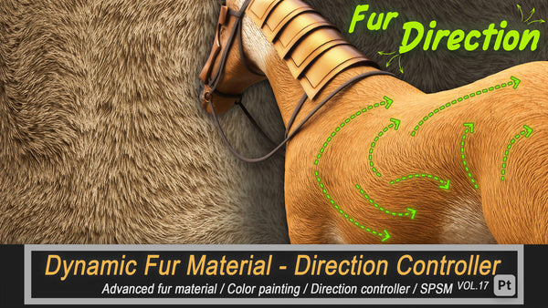 Dynamic Advanced Fur and Feather Material - Direction Controller - Substance Painter (SPSM) Vol.17