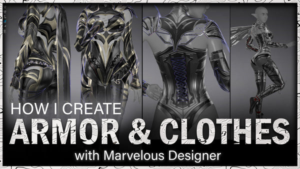 HOW I CREATE ARMOR & CLOTHES with Marvelous Designer