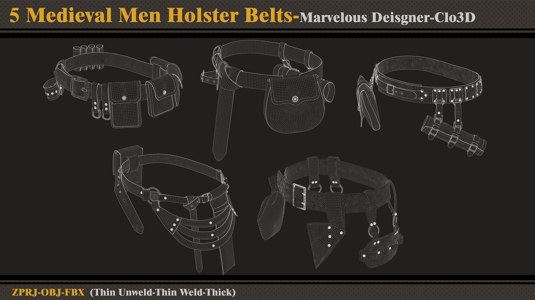 5 Medieval Men Holster Belts/Marvelous Designer-Clo3D(ZPRJ + FBX + OBJ)