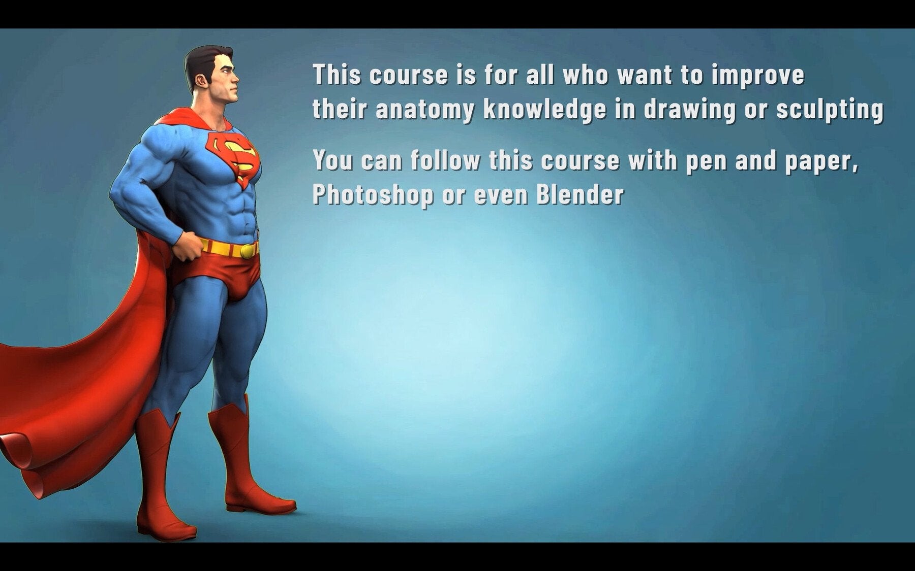 Super Human Anatomy for artists course