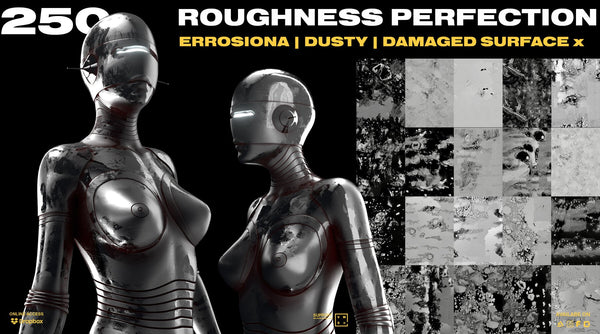 250 ROUGHNESS PERFECTION: ERROSIONA | DUSTY | DAMAGED SURFACE