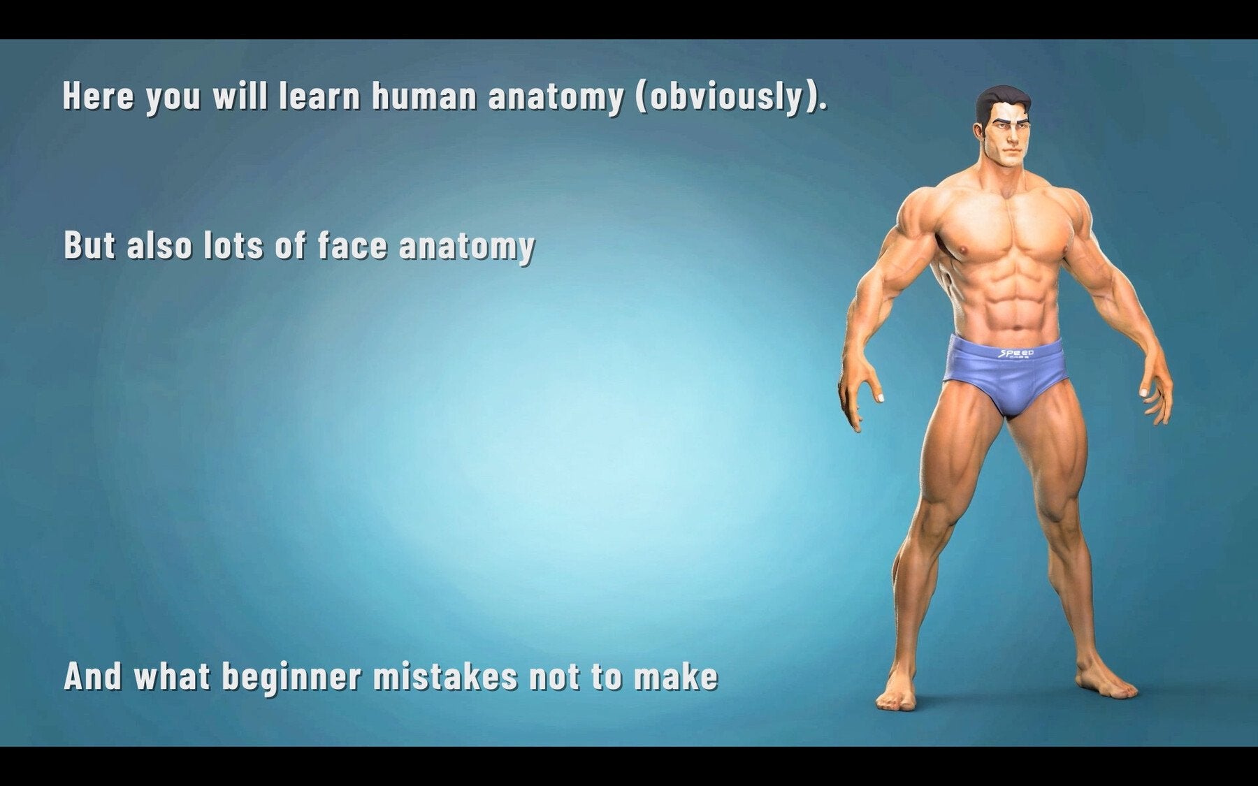 Super Human Anatomy for artists course