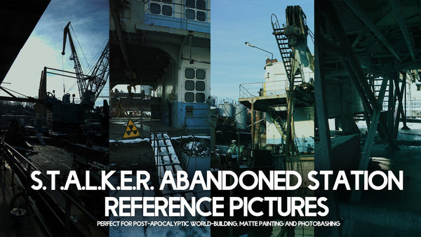 S.T.A.L.K.E.R. Abandoned Station Reference Pictures