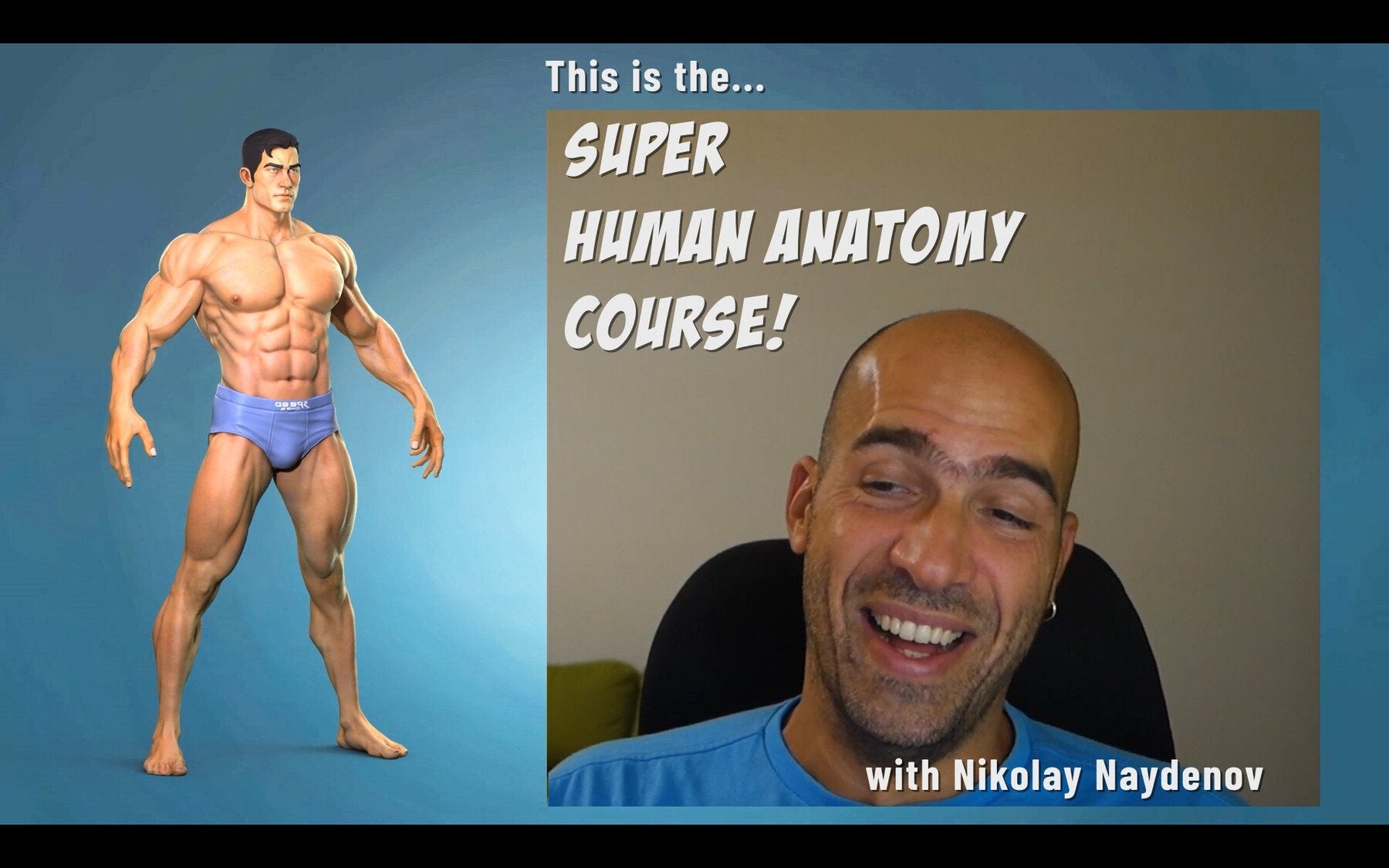 Super Human Anatomy for artists course