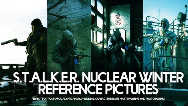 S.T.A.L.K.E.R. Nuclear Winter Reference Pictures