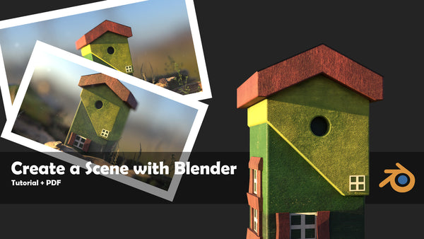 Creating a Scene in Blender - Bird House Tutorial for Beginers